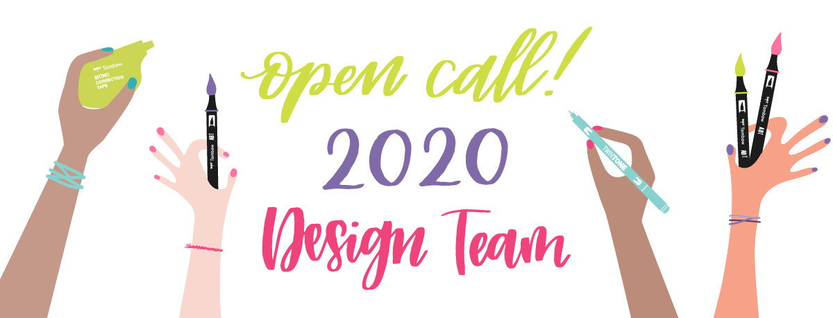 Tombow's 2020 Design Team Open Call! Apply at blog.tombowusa.com