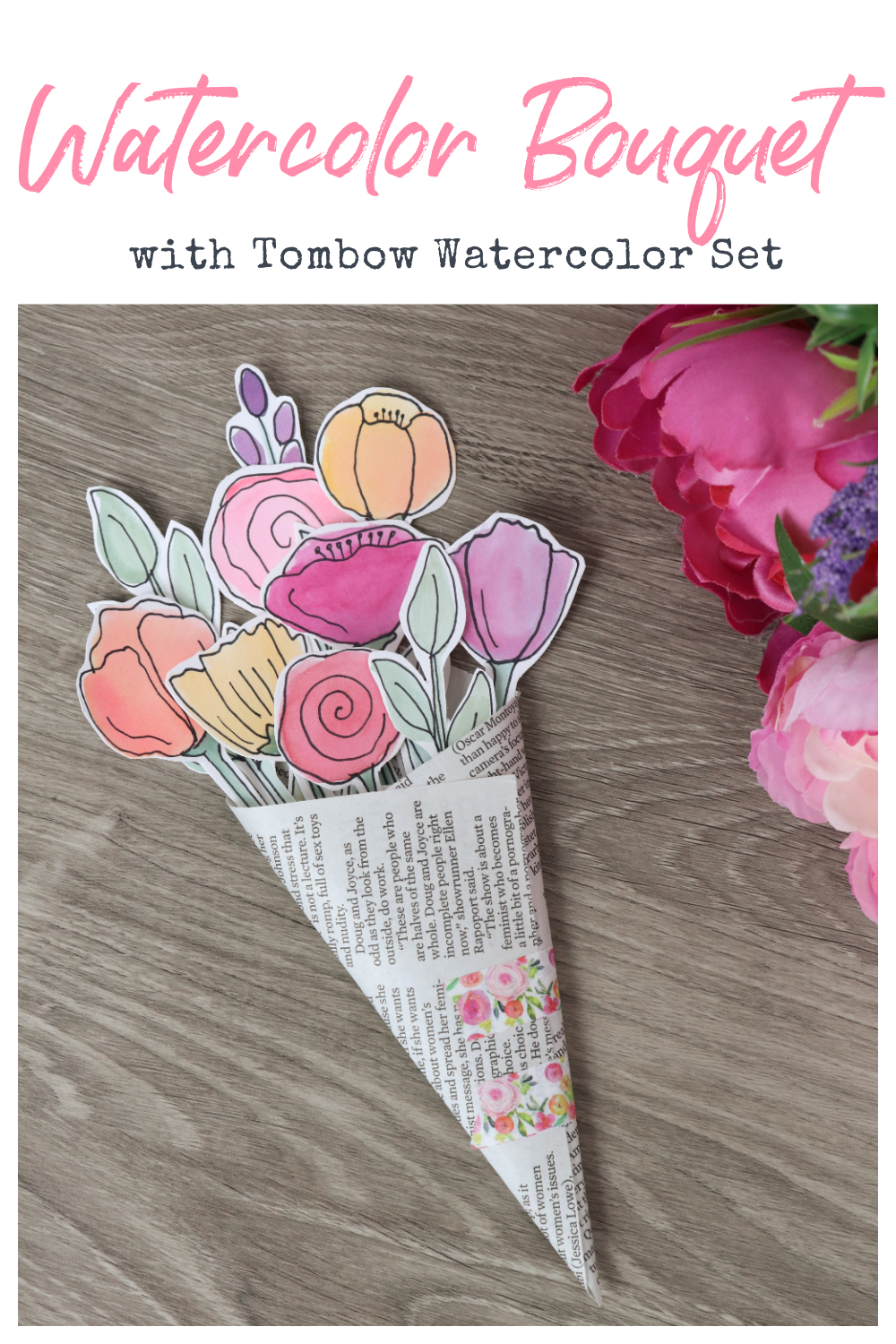 Image contains a floral bouquet made of hand-drawn watercolored flowers wrapped in a square of newspaper. This image also contains the project title and is intended for Pinterest.