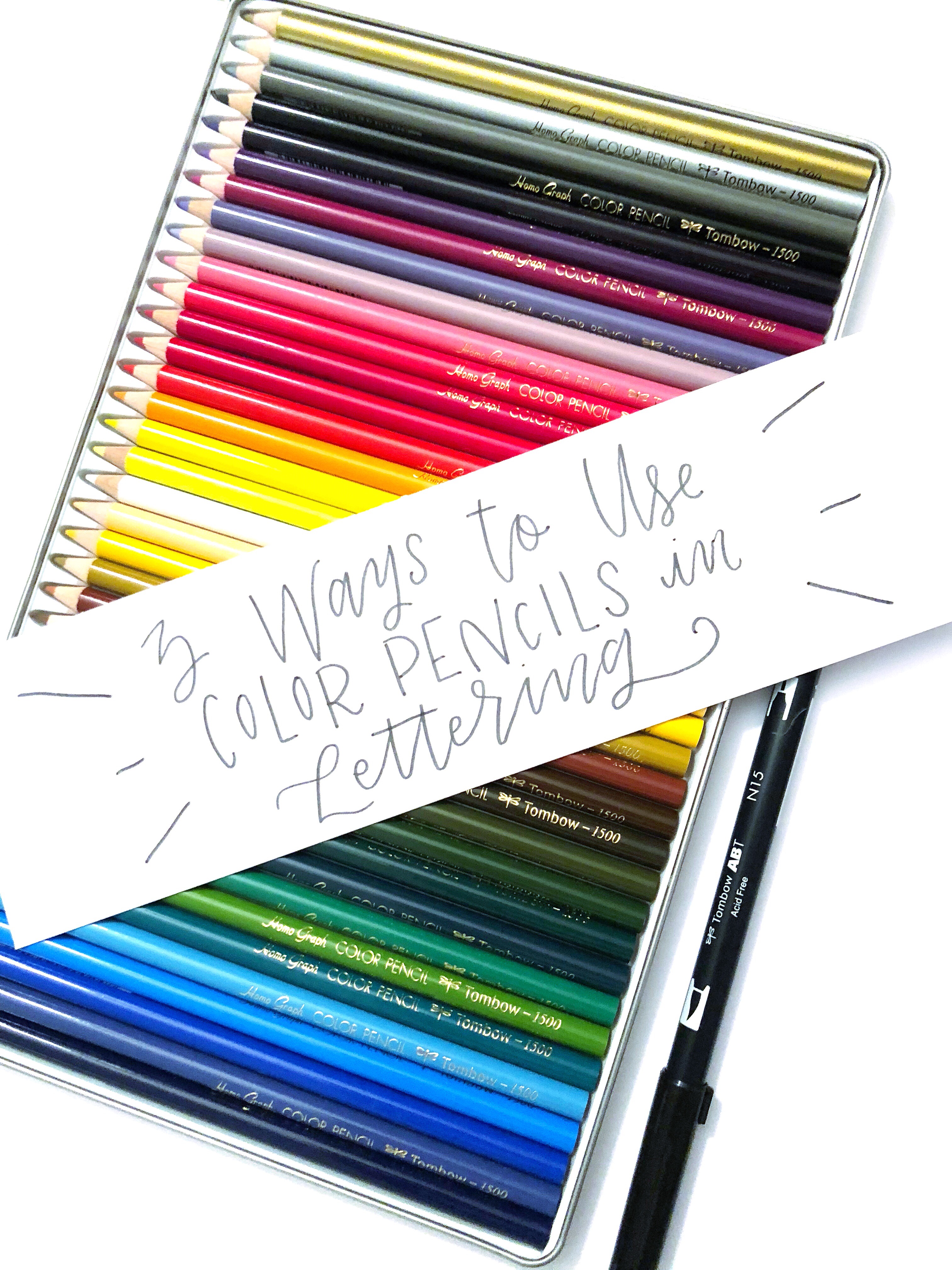 Lauren Fitzmaurice of @renmadecalligraphy and renmadecalligraphy.com gives you three fun tips for adding color to your lettering with the new Tombow 1500 Colored Pencils.