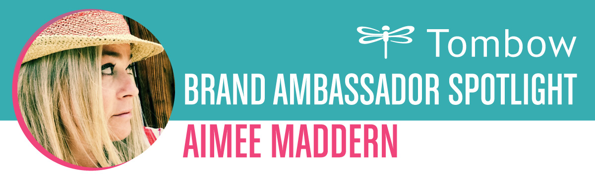 Q&A with Tombow Brand Ambassador Aimee Maddern