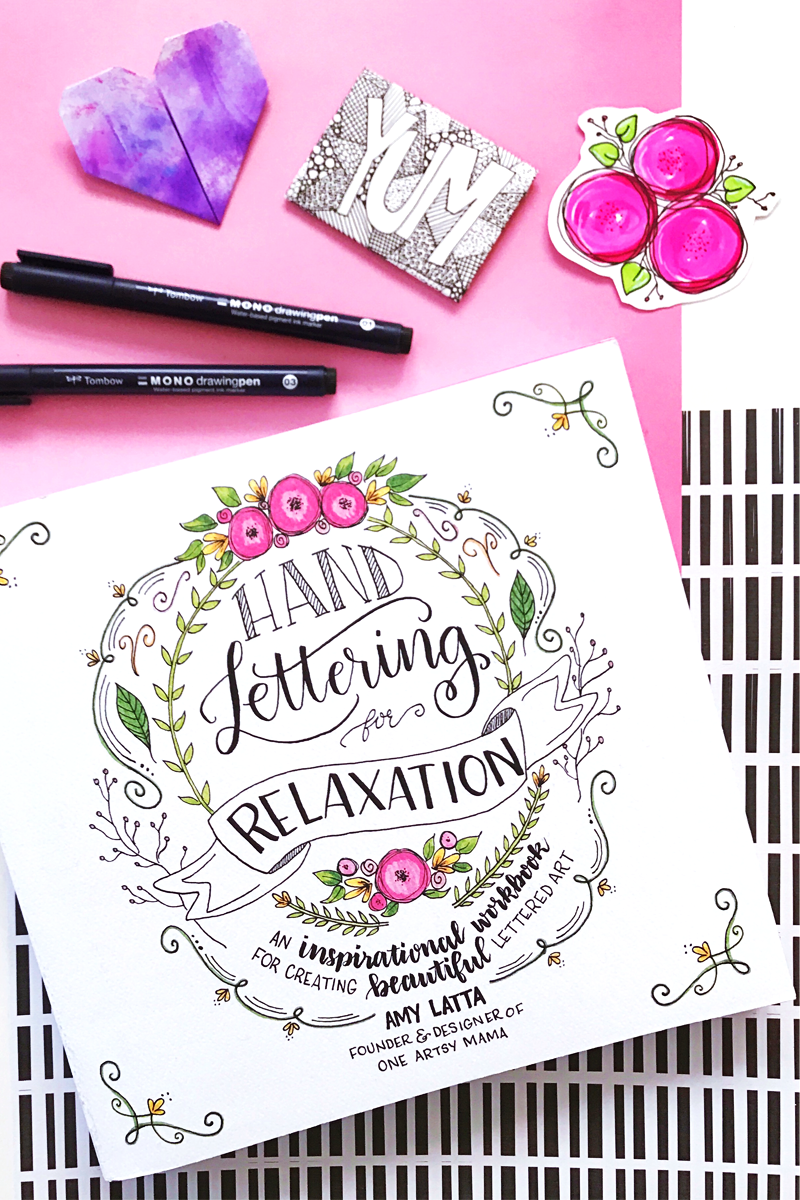 Hand Lettering for Relaxation: An Inspirational Workbook for