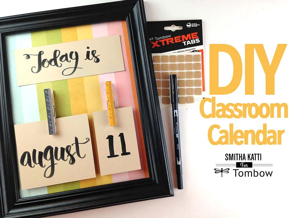 DIY Classroom Calendar by Smitha Katti Tombow USA Blog