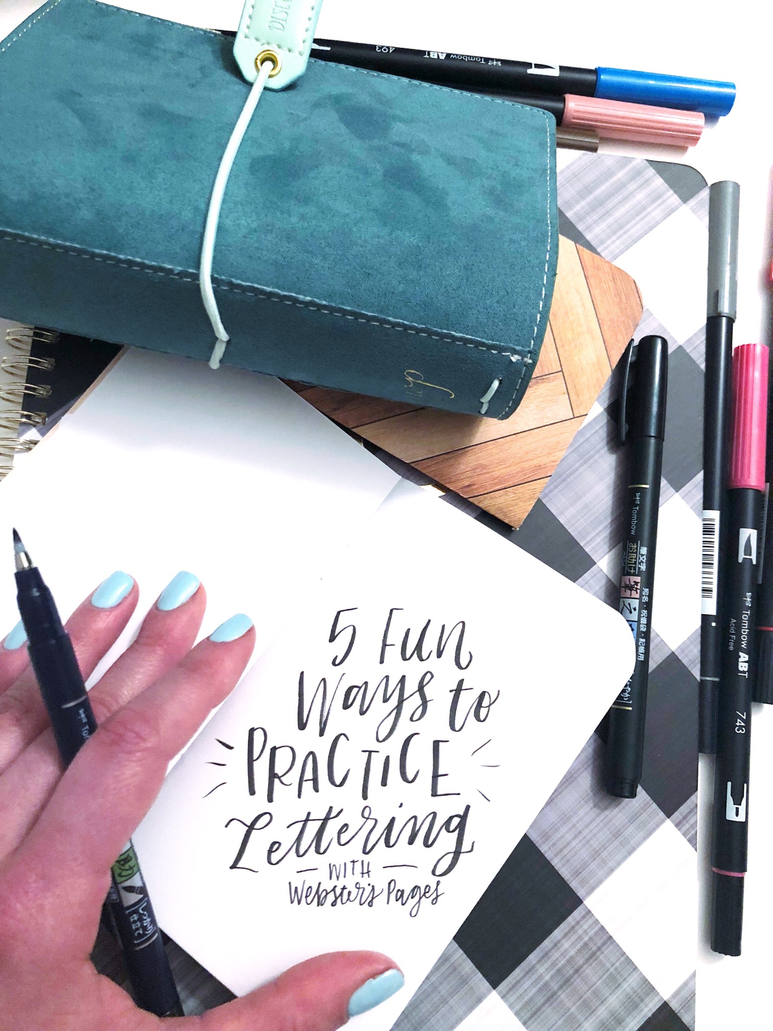 Lauren Fitzmaurice of @renmadecalligraphy shows you 5 fun ways to practice lettering using products from Tombow USA and Webster's Pages.