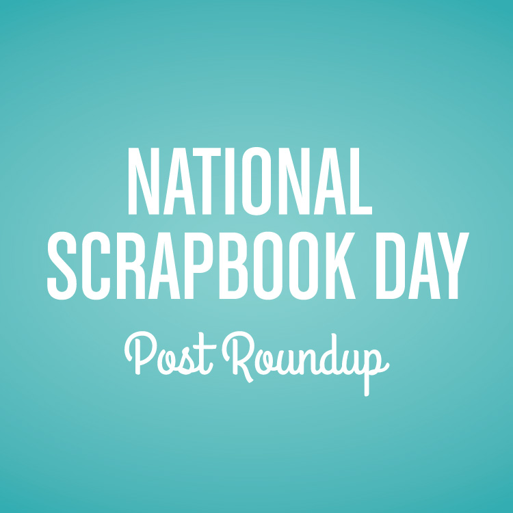 National Scrapbook Day Blog Post Roundup! Tombow USA Blog