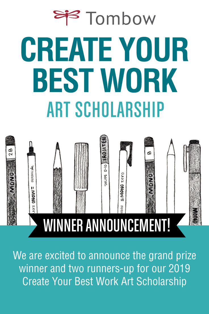 Tombow's Create Your Best Work Art Scholarship Winners