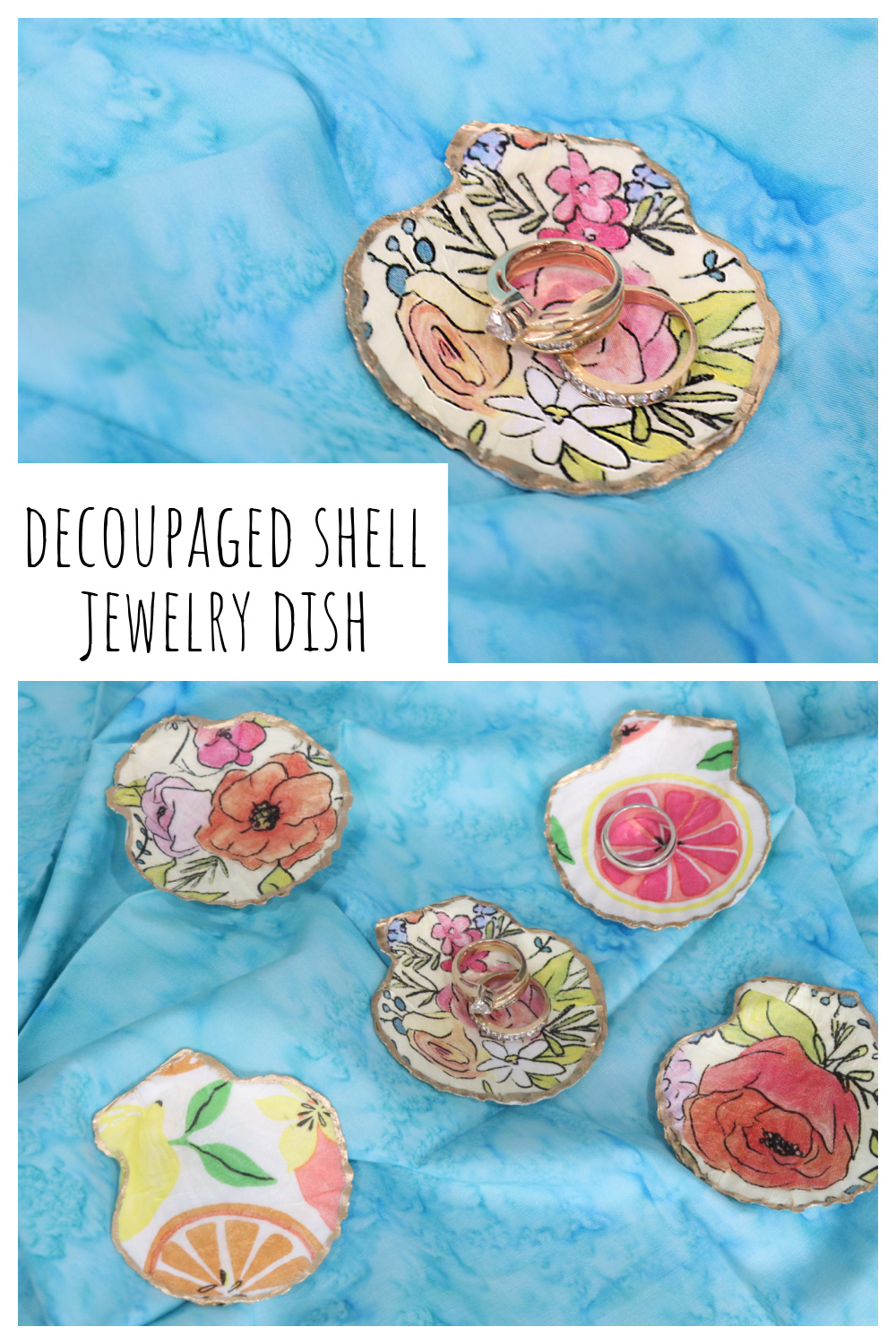 Image is a collage of project images showing the finished decoupaged shell jewelry dishes sitting on a blue batik fabric background. It contains the project title text and is intended for Pinterest.