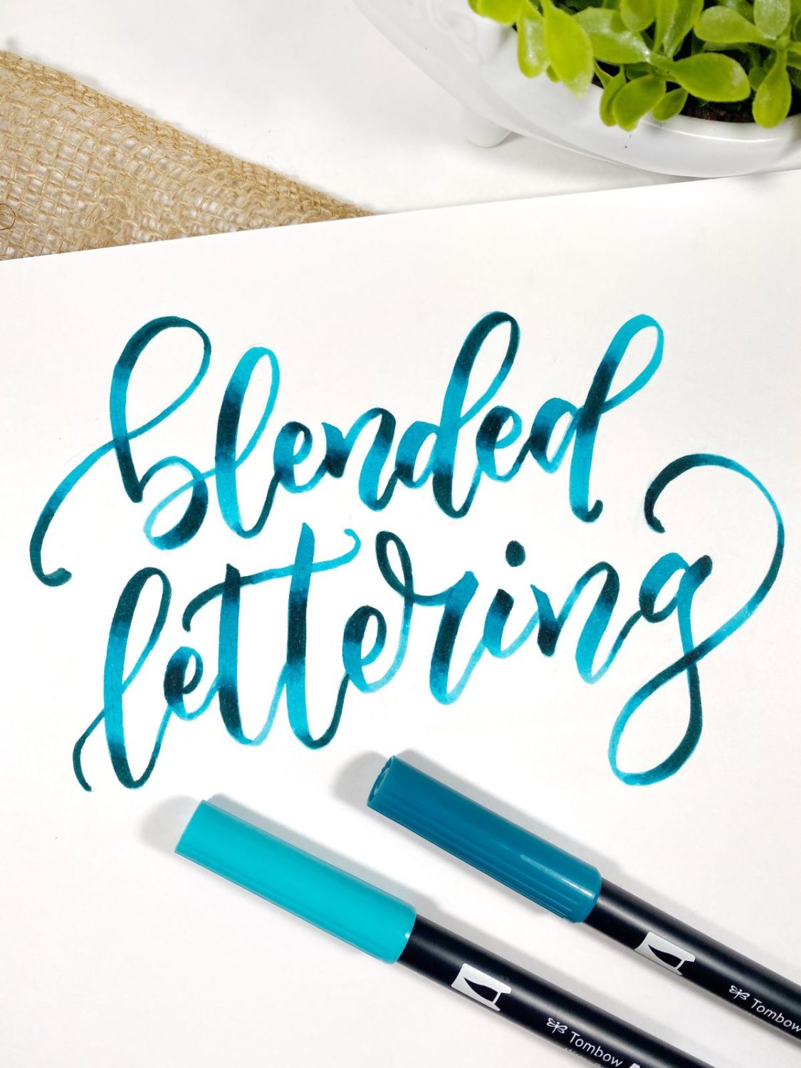 Blended Lettering With Dual Brush Pens - Tombow USA Blog