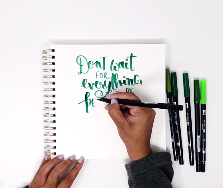 Single color quote art using Dual Brush Pens - Tombow USA Blog